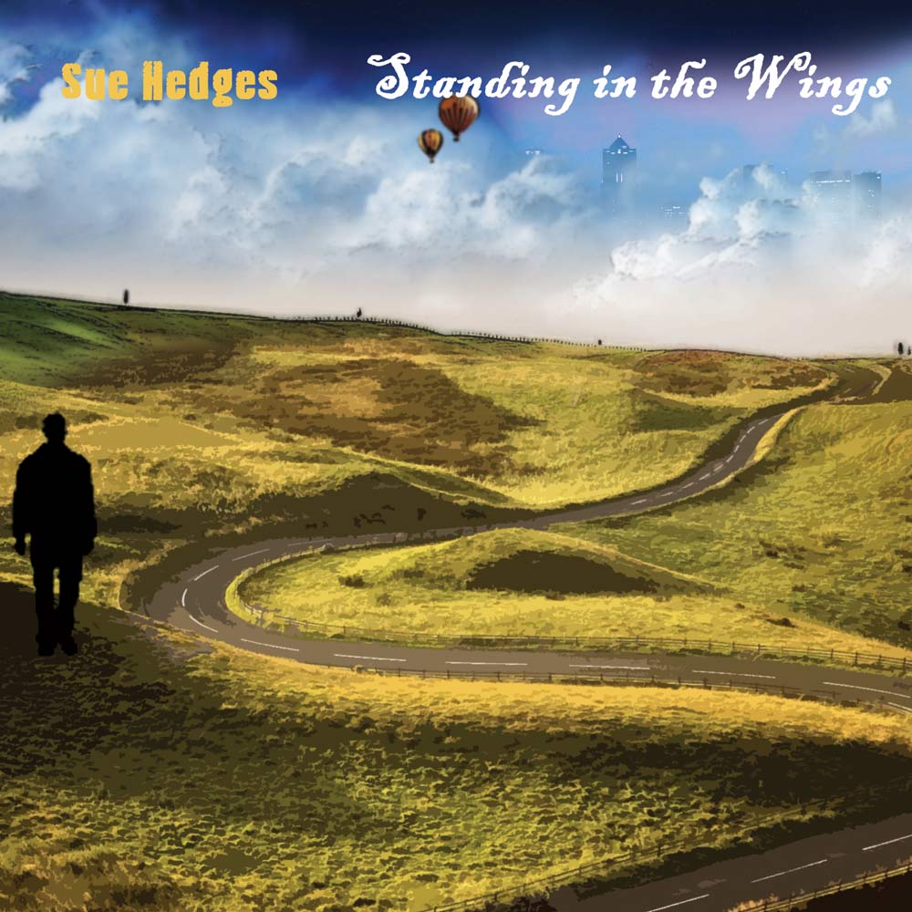 Sue Hedges - Standing in the Wings Cd Cover