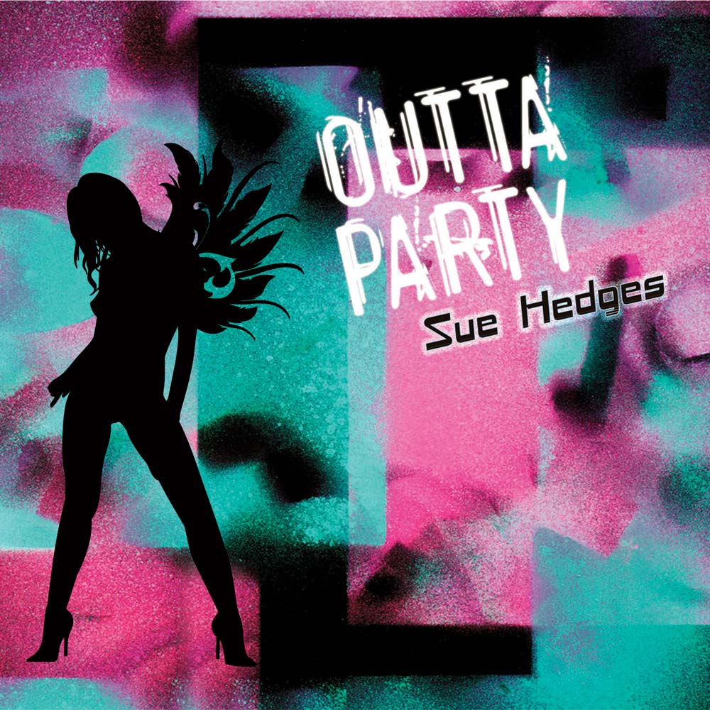 sue hedges outta party cd cover